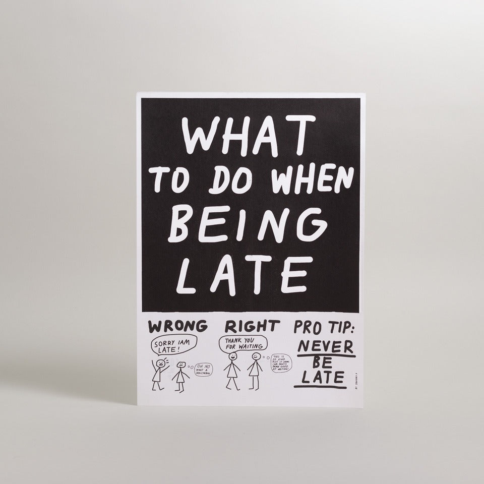 Poster / being late